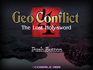 GEO CONFLICT4 – The Lost Holy-sword -