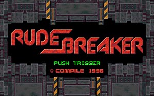 RUDE BREAKER